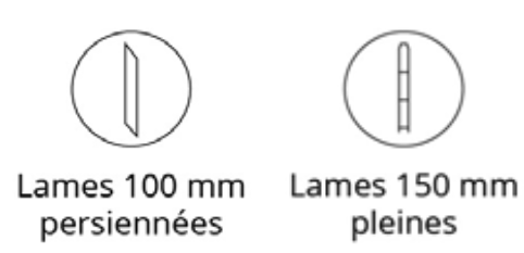 Lames 100mm persiennées et 150mm pleine picto
